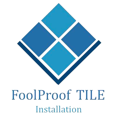 Foolproof TILE Installation